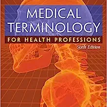 free-pdf-download-Medical Terminology for Health Professions 6th Edition