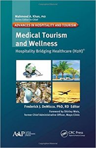 free-pdf-download-Medical Tourism and Wellness: Hospitality Bridging Healthcare (H2H) 1st Edition