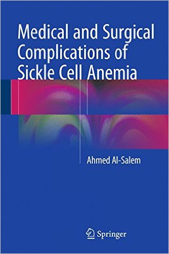 free-pdf-download-Medical and Surgical Complications of Sickle Cell Anemia 1st ed. 2016 Edition