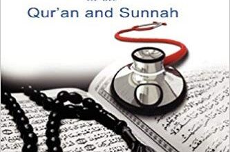 free-pdf-download-Medicine in the Qur’an and Sunnah. An Intellectual Reappraisal of the Legacy and Future of Islamic Medicine and its Represent