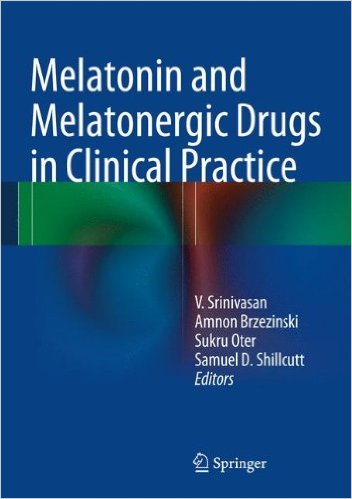 free-pdf-download-Melatonin and Melatonergic Drugs in Clinical Practice 2014th Edition