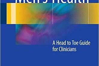 free-pdf-download-Men’s Health: A Head to Toe Guide for Clinicians 1st ed. 2016 Edition