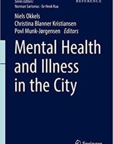 free-pdf-download-Mental Health and Illness in the City (Mental Health and Illness Worldwide) 1st ed