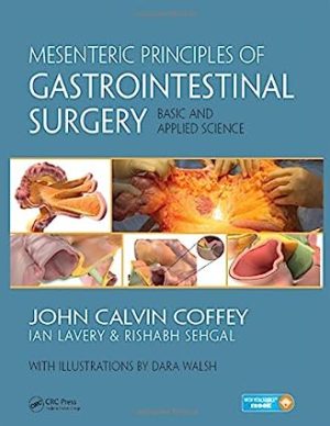 free-pdf-download-Mesenteric Principles of Gastrointestinal Surgery: Basic and Applied Science 1st Edition