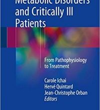 free-pdf-download-Metabolic Disorders and Critically Ill Patients: From Pathophysiology to Treatment 1st ed. 2018 Edition