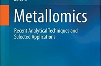 free-pdf-download-Metallomics: Recent Analytical Techniques and Applications 1st ed. 2017 Edition