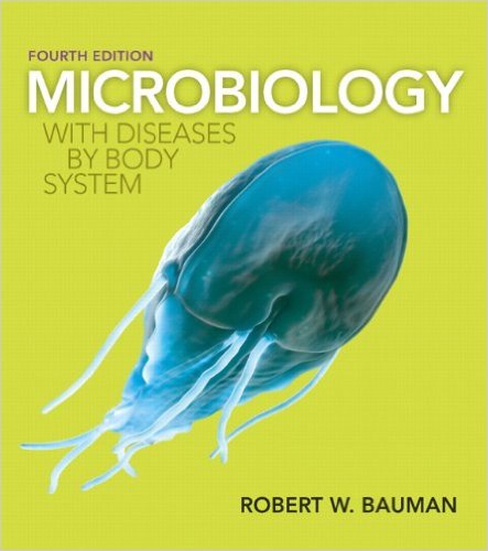 free-pdf-download-Microbiology with Diseases by Body System (4th Edition) 4th Edition