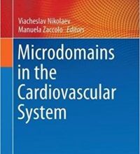 free-pdf-download-Microdomains in the Cardiovascular System (Cardiac and Vascular Biology) 1st ed. 2017 Edition