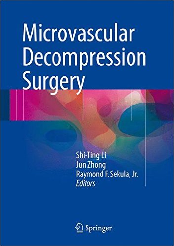 free-pdf-download-Microvascular Decompression Surgery 1st ed. 2016 Edition