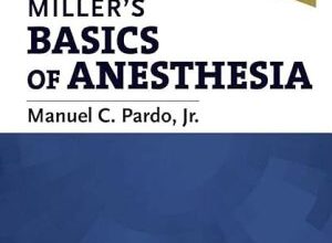 free-pdf-download-Miller’s Basics of Anesthesia 8th Edition