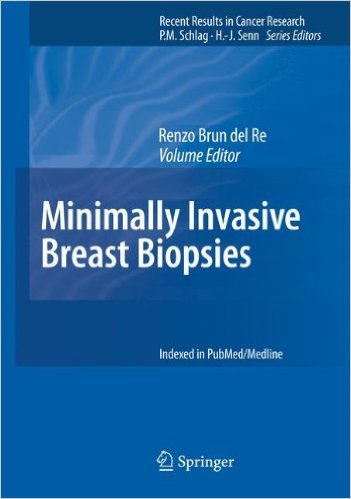 free-pdf-download-Minimally Invasive Breast Biopsies (Recent Results in Cancer Research) 2010th Edition