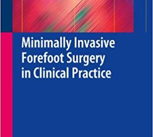 free-pdf-download-Minimally Invasive Forefoot Surgery in Clinical Practice