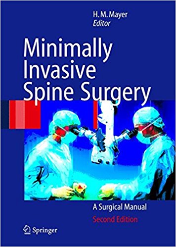 free-pdf-download-Minimally Invasive Spine Surgery: A Surgical Manual 2nd Edition