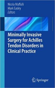 free-pdf-download-Minimally Invasive Surgery for Achilles Tendon Disorders in Clinical Practice