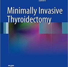 free-pdf-download-Minimally Invasive Thyroidectomy