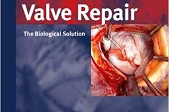 free-pdf-download-Mitral Valve Repair: The Biological Solution