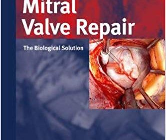 free-pdf-download-Mitral Valve Repair: The Biological Solution