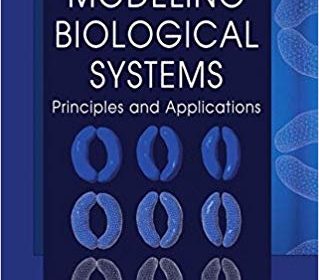 free-pdf-download-Modeling Biological Systems:: Principles and Applications 2nd Edition