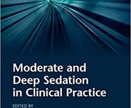 free-pdf-download-Moderate and Deep Sedation in Clinical Practice 2nd Edition