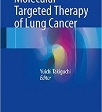 free-pdf-download-Molecular Targeted Therapy of Lung Cancer 1st ed