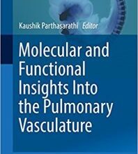 free-pdf-download-Molecular and Functional Insights Into the Pulmonary Vasculature (Advances in Anatomy