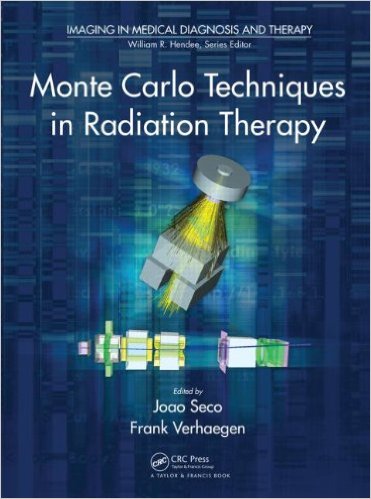 free-pdf-download-Monte Carlo Techniques in Radiation Therapy (Imaging in Medical Diagnosis and Therapy) 1st Edition