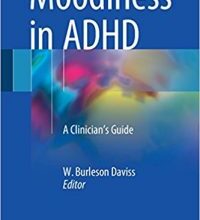 free-pdf-download-Moodiness in ADHD: A Clinician’s Guide 1st ed. 2018 Edition