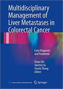 free-pdf-download-Multidisciplinary Management of Liver Metastases in Colorectal Cancer: Early Diagnosis and Treatment 1st ed