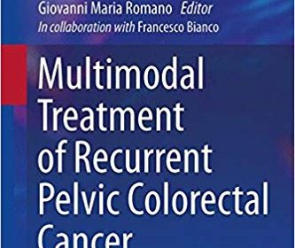 free-pdf-download-Multimodal Treatment of Recurrent Pelvic Colorectal Cancer (Updates in Surgery) 1st ed