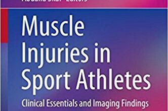 free-pdf-download-Muscle Injuries in Sport Athletes: Clinical Essentials and Imaging Findings (Sports and Traumatology) 1st ed. 2017 Edition