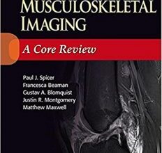 free-pdf-download-Musculoskeletal Imaging: A Core Review First Edition