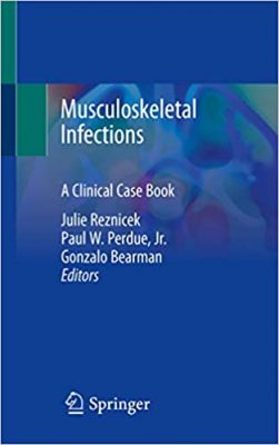 free-pdf-download-Musculoskeletal Infections: A Clinical Case Book