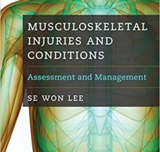 free-pdf-download-Musculoskeletal Injuries and Conditions: Assessment and Management 1st Edition