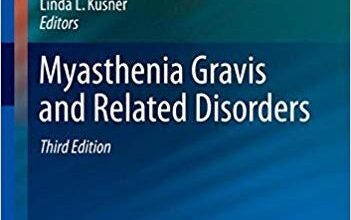 free-pdf-download-Myasthenia Gravis and Related Disorders (Current Clinical Neurology) 3rd ed