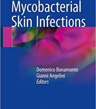 free-pdf-download-Mycobacterial Skin Infections 1st ed. 2017 Edition