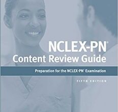 free-pdf-download-NCLEX-PN Content Review Guide (Kaplan Test Prep) 5 Pap/Psc Edition