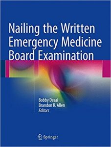 free-pdf-download-Nailing the Written Emergency Medicine Board Examination 1st ed