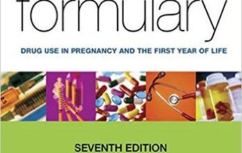 free-pdf-download-Neonatal Formulary: Drug Use in Pregnancy and the First Year of Life 7th Edition