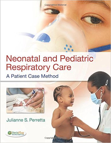 free-pdf-download-Neonatal and Pediatric Respiratory Care: A Patient Case Method 1st Edition