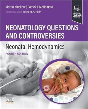 free-pdf-download-Neonatology Questions and Controversies: Neonatal Hemodynamics (Neonatology: Questions & Controversies) 4th Edition