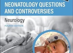 free-pdf-download-Neonatology Questions and Controversies: Neurology (Neonatology: Questions & Controversies) 4th Edition