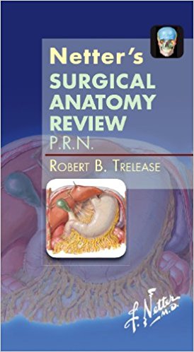 free-pdf-download-Netter’s Surgical Anatomy Review P.R.N.