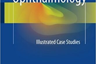 free-pdf-download-Neuro-Ophthalmology: Illustrated Case Studies 1st ed. 2017 Edition