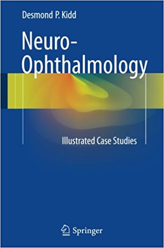 free-pdf-download-Neuro-Ophthalmology: Illustrated Case Studies 1st ed. 2017 Edition