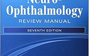 free-pdf-download-Neuro-Ophthalmology Review Manual 7th Edition