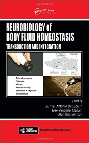 free-pdf-download-Neurobiology of Body Fluid Homeostasis: Transduction and Integration (Frontiers in Neuroscience) 1st Edition