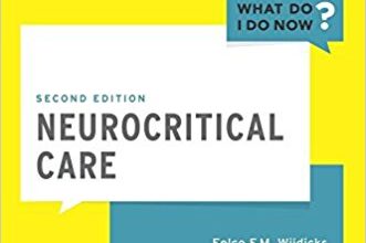 free-pdf-download-Neurocritical Care (What Do I Do Now) 2nd Edition