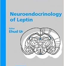 free-pdf-download-Neuroendocrinology of Leptin (Frontiers of Hormone Research