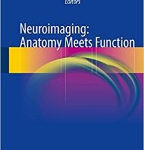 free-pdf-download-Neuroimaging: Anatomy Meets Function 1st ed. 2018 Edition