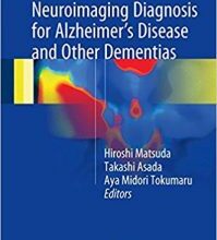 free-pdf-download-Neuroimaging Diagnosis for Alzheimer’s Disease and Other Dementias 1st ed.